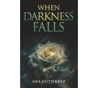 When Darkness Falls