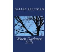 When Darkness Falls: Volume 1