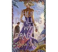 When Dealing with Dragons: An enemies-to-lovers cosy romantasy