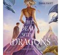 When Dealing With Dragons. Drachengold (audiolibro)