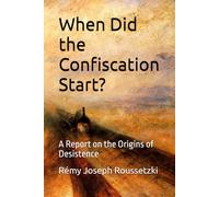 When Did the Confiscation Start?: A Report on the Origins of Desistence