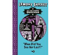 When Did You See Her Last?: A Dark Comedy Detective Mystery for Children and Reluctant Readers (All The Wrong Questions)