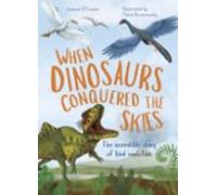 When Dinosaurs Conquered The Skies
