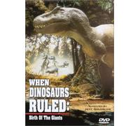 When Dinosaurs Ruled: Birth of the Giants [USA] [DVD]