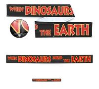 When Dinosaurs Ruled the Earth Banner (1'x10')