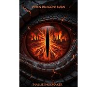 When Dragons Burn (The Age of Flames)