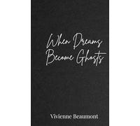 When Dreams Become Ghosts