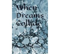 When Dreams Collide