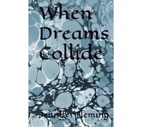 When Dreams Collide
