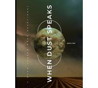 When Dust Speaks: A 28 Day Spoken Word Devotional