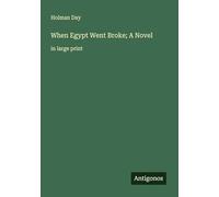 When Egypt Went Broke; A Novel: in large print