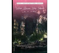 When Elowen Was Taken: Song Eleven From the Milyaran Chronicles