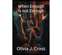 When Enough is not Enough (Smutty Pulp Fiction)
