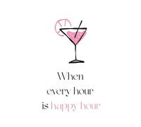 When every hour is happy hour - A5 Notebook - 100 Lined Pages - Journal for Women - Gifts for Girls - Ideal for Creative Writing - Paperback Notepad Planner for Office College University