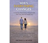 When Everything Changes