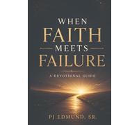 When Faith Meets Failure: A Devotional Guide