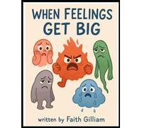 When Feelings Get Big