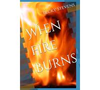 When Fire Burns (The Chosen Ones)