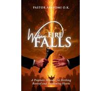 When Fire Falls