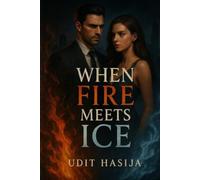 When Fire Meets Ice: A Mafia Romance