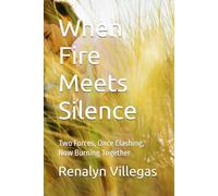 When Fire Meets Silence: Two Forces, Once Clashing, Now Burning Together