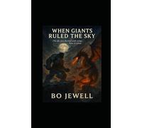 When Giants ruled the Sky