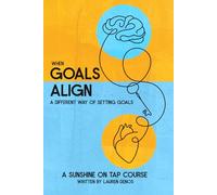 When Goals Align: A Different Way of Setting Goals