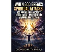 When God Breaks Spiritual Attacks Prayer Book