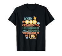 When God Created me Refranes Divertidos Camiseta