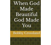 When God Made Beautiful God Made You