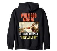 When God Made Me - Funny Creation of Adam Basketball Sudadera con Capucha