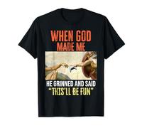 When God Made Me - Funny Creation of Adam Gaming Camiseta