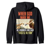 When God Made Me - Funny Creation of Adam Gaming Sudadera con Capucha
