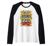 When God Made Me Grinned This Will Be Fun Christian Camiseta Manga Raglan