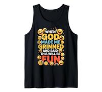 When God Made Me Grinned This Will Be Fun Christian Camiseta sin Mangas