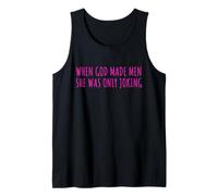 When God Men She Was Only Joking Funny Feminism Humor Camiseta sin Mangas