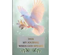 WHEN GOD SPEAKS: A CHRISTIAN JOURNAL FOR RECORDING DIVINE WORDS | A Guided Journal for Dreams, Discernment and Visions | Hardcover, Premium Interior