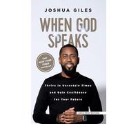 When God Speaks: Thrive in Uncertain Times and Gain Confidence for Your Future