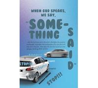 When God Speaks, We Say, "Something Said"