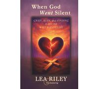 When God Went Silent: Grief, Ruin, and Finding a Divine Who Wanted Me