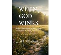 When God Winks: When doubt challenges certainty, can relationships survive?