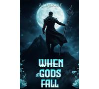 When Gods Fall: 2 (Whispers of Fate)