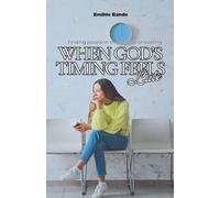 When God's Timing Feels Late: Finding Peace in the Season of Waiting (Christian Girl Guides)