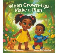 When Grown-Ups Make A Plan