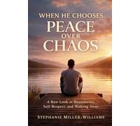 WHEN HE CHOOSES PEACE OVER CHAOS: A Raw Look at Boundaries, Self-Respect, and Walking Away (WHEN HE IS IGNORED, DISRESPECTED, AND OVERLOOKED-A Raw ... Disrespect, and the Cost of Ignoring Red)
