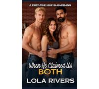 When He Claimed Us Both: A First-Time MMF Bi-Awakening