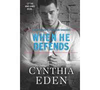 When He Defends (Protector And Defender Romance)