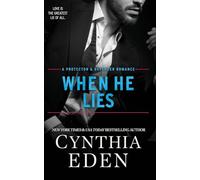 When He Lies: 7 (Protector and Defender Romance)