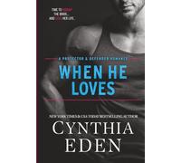 When He Loves (Protector And Defender Romance)