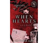 When Hearts Unravel (The Orchid)